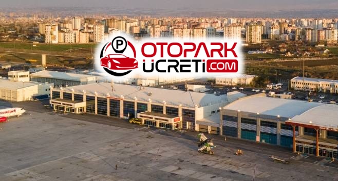 Kayseri Havalimanı Otopark Ücreti