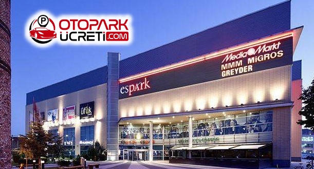 Espark Otopark Ücreti
